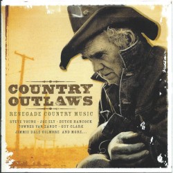 Country Outlaws: Renegade Country Music