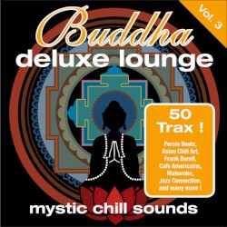 Buddha Deluxe Lounge, Vol. 3