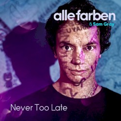 Never Too Late