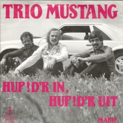 Hup! D’r in, hop! D’r uit / Marie