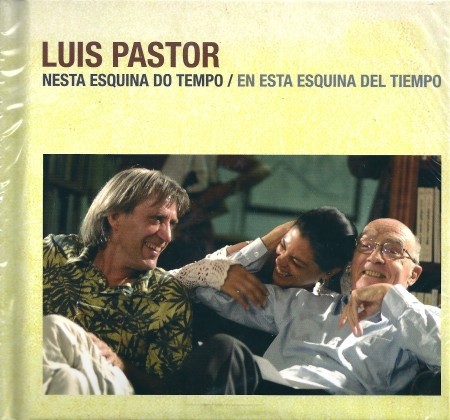 Nesta Esquina Do Tempo / En Esta Esquina Del Tiempo