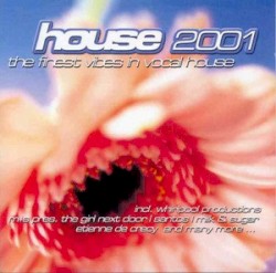 House 2001: The Finest Vibes in Vocal House