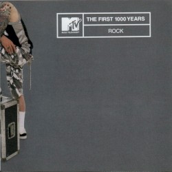 MTV: The First 1000 Years: Rock