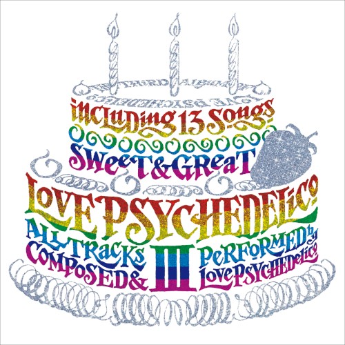 LOVE PSYCHEDELICO III