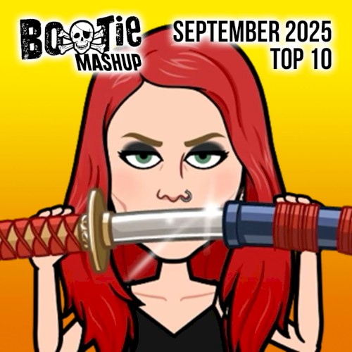 Bootie Mashup Top 10 – September 2025