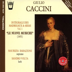 Intégrale des madrigaux & arias, Volume 1 : Le nuove musiche (1601)