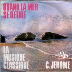 Quand la mer se retire / La Musique classique
