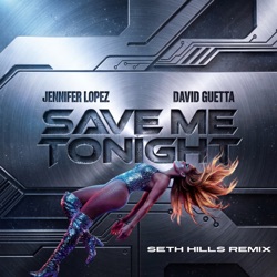 Save Me Tonight (Seth Hills remix)