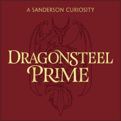 Dragonsteel Prime