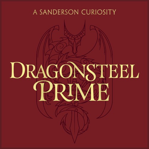 Dragonsteel Prime