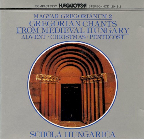 Magyar Gregoriánum 2: Gregorian Chants From Medieval Hungary