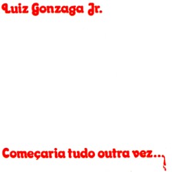 Começaria Tudo Outra Vez...