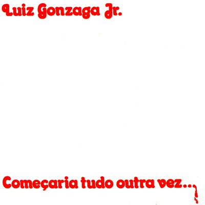 Começaria Tudo Outra Vez...