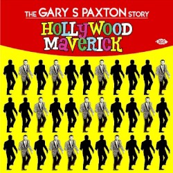 Hollywood Maverick: The Gary S. Paxton Story