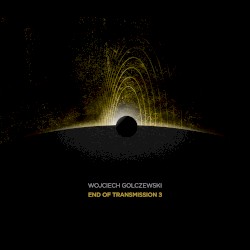 End of Transmission 3
