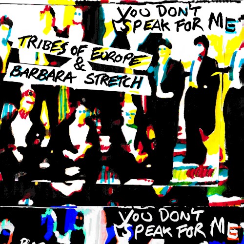 You Don't Speak For Me