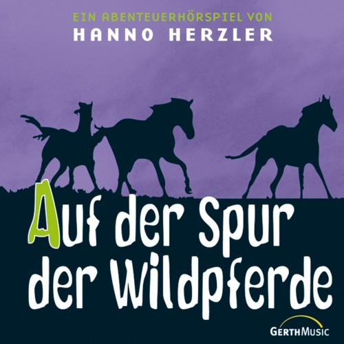 Wildwest-Abenteuer 01 - Auf der Spur der Wildpferde