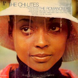The Chi-Lites / The Romanceers