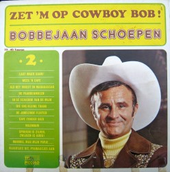 Zet ’m op cowboy Bob! •2•