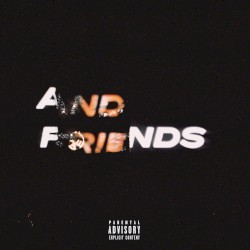 And Friends