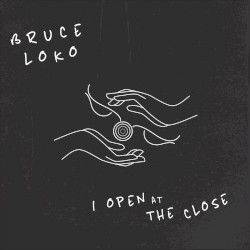 I Open At The Close