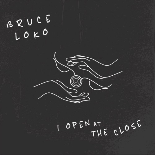 I Open At The Close