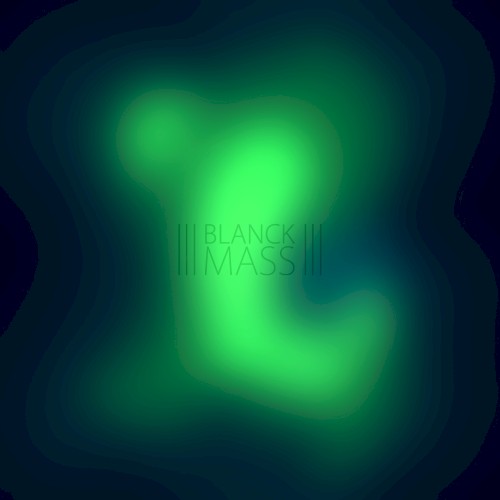 Blanck Mass
