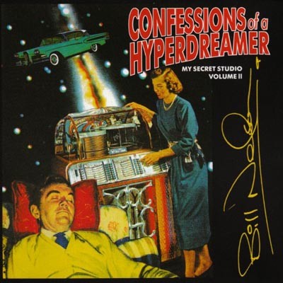 Confessions of a Hyperdreamer: My Secret Studio, Volume II