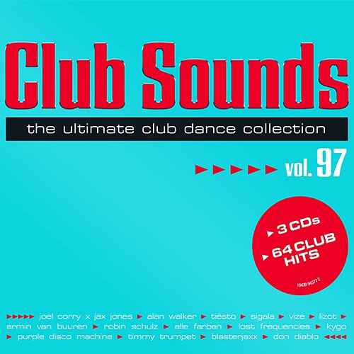 Club Sounds: The Ultimate Club Dance Collection, Vol. 97