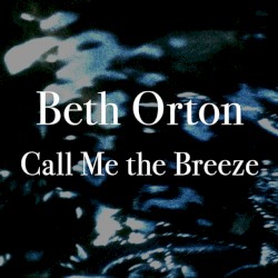 Call Me the Breeze