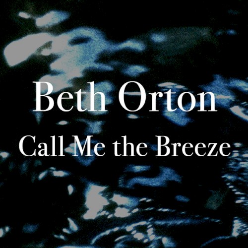 Call Me the Breeze