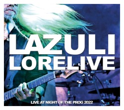Lorelive: Live at Night of the Prog 2022