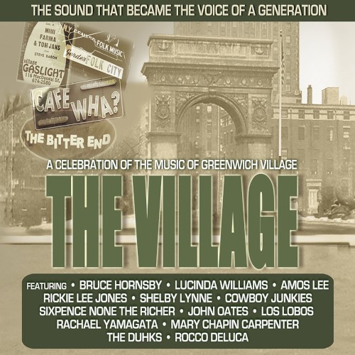 The Village: A Celebration of the Music of Greenwich Village