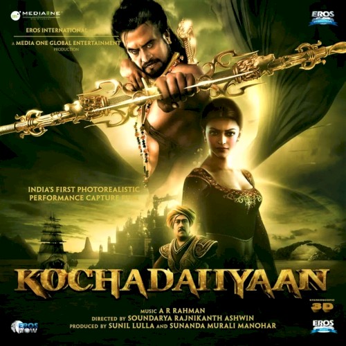 Kochadaiiyaan (Original Motion Picture Soundtrack)