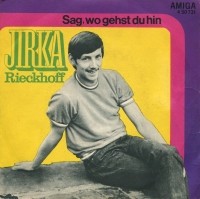 Sag, wo gehst du hin / Wirst du gehn