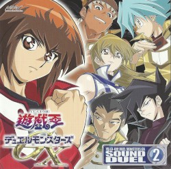 Yu-Gi-Oh! Duel Monsters GX Sound Duel Vol II