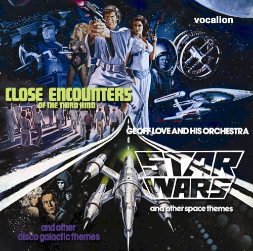 Star Wars and Other Space Themes / Close Encounters of the Third Kind and Other Disco Galactic Themes