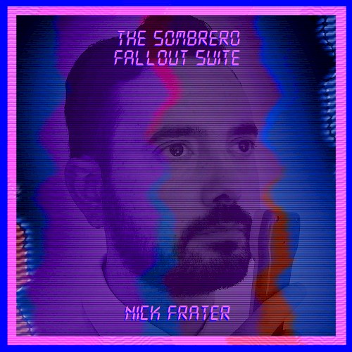 The Sombrero Fallout Suite
