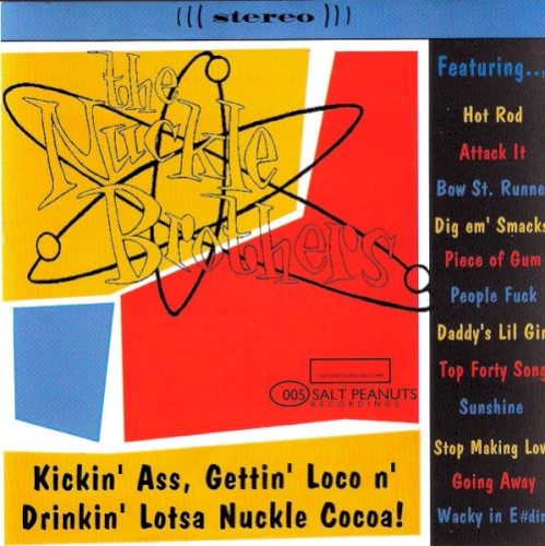 Kickin' Ass, Gettin' Loco N' Drinkin' Lotsa Nuckle Cocoa!