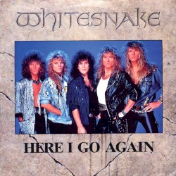 Here I Go Again ’87