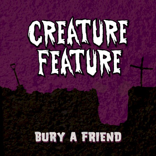 Bury a Friend
