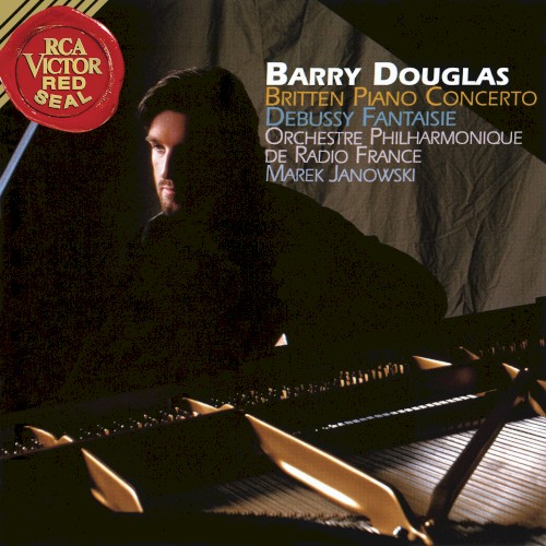 Britten: Piano Concerto / Debussy: Fantaisie