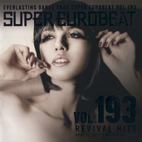 Super Eurobeat, Volume 193: ~Revival Hits~