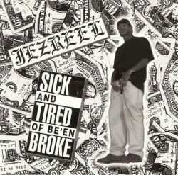Sick and Tired of Being Broke