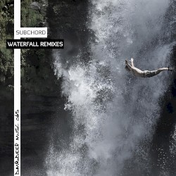 Waterfall Remixes