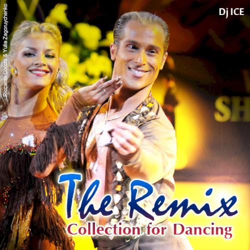 The Remix Collection for Dancing 1