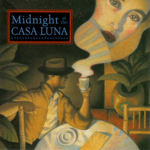 Midnight at the Casa Luna, Part 2