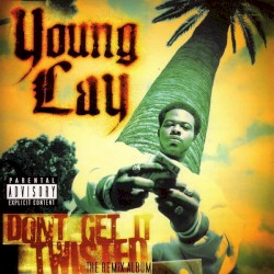 Don’t Get It Twisted: The Remix Album