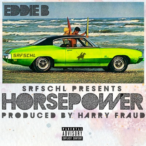 Eddie B & Harry Fraud - Horsepower EP