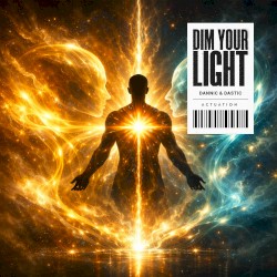 Dim Your Light